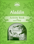 Classic Tales Second Edition Level 3: Aladdin Activity Book and Play