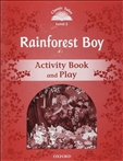 Classic Tales Second Edition Level 2: Rainforest Boy...