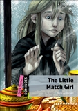 Dominoes Quick Starter: The Little Match Girl Book