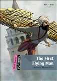 Dominoes Quick Starter: The First Flying Man Book