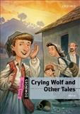 Dominoes Quick Starter: Crying Wolf and Other Tales Book