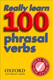 Really Learn 100 Phrasal Verbs Second Edition