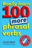 Really Learn 100 More Phrasal Verbs