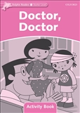 Dolphin Reader Starter: Doctor Doctor Activity Book