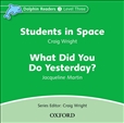 Dolphin Reader 3: Students in Space / What did you do...