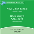 Dolphin Reader 3: New Girl at School / Uncle Jerry's...