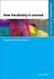 Oxford Handbooks for Language Teachers: How Vocabulary Is Learned