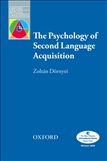 Oxford Applied Linguistics: Psychology of Second Language Acquisition 