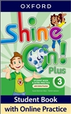 Shine On! 3 Plus Student's Book with Online Practice