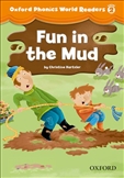 Oxford Phonics World 2 Reader Fun in the Mud