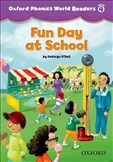 Oxford Phonics World 4 Reader Fun Day at School