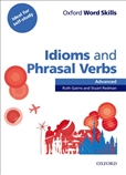 Oxford Word Skills: Idioms and Phrasal Verbs Advanced Book with Key