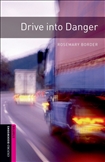 Oxford Bookworms Library Starter: Drive into Danger Book with MP3
