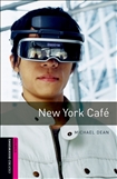Oxford Bookworms Library Starter: New York Cafe Book with MP3