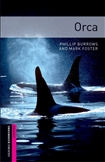 Oxford Bookworms Library Starter: Orca Book with MP3