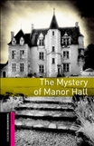 Oxford Bookworms Library Starter: Mystery of Manor Hall Book with MP3