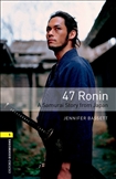 Oxford Bookworms Library Level 1: 47 Ronin Book with MP3