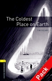 Oxford Bookworms Library Level 1: The Coldest Place on...