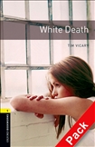 Oxford Bookworms Library Level 1: White Death Book with MP3