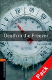 Oxford Bookworms Library Level 2: Death in the Freezer...