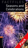 Oxford Bookworms Factfiles Level 2: Seasons and...