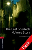 Oxford Bookworms Library Level 3: The Last Sherlock...