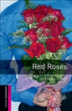 Oxford Bookworms Library Starter: Red Roses Book with MP3