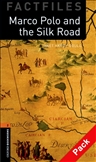 Oxford Bookworms Factfiles Level 2: Marco Polo and the...
