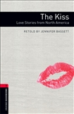 Oxford Bookworms Library Level 3: The Kiss Love Stories...