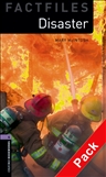 Oxford Bookworms Factfiles Level 4: Disaster Book with MP3 New Edition