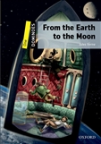 Dominoes Level 1: From the Earth to the Moon Book with MP3