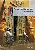 Dominoes Level 3: Conan the Barbarian Red Nails Book...
