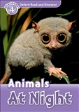 Oxford Read and Discover Level 4: Animals at Night Book
