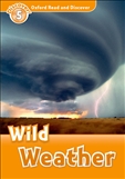 Oxford Read and Discover Level 5: Wild Weather Book