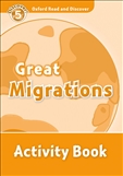 Oxford Read and Discover Level 5: Great Migrations Activity Book