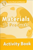 Oxford Read and Discover Level 5: Materials To Produce Activity Book