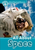Oxford Read and Discover Level 6: All About Space Book