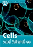 Oxford Read and Discover Level 6: Cells and Microbes Book