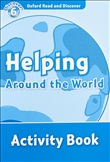 Oxford Read and Discover Level 6: Helping Around the...