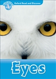 Oxford Read and Discover Level 1: Eyes Book