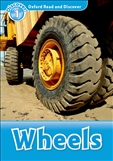 Oxford Read and Discover Level 1: Wheels Book
