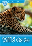Oxford Read and Discover Level 1: Wild Cats Book