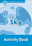 Oxford Read and Discover Level 1: In The Sky Activity Book