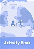 Oxford Read and Discover Level 1: Art Activity Book