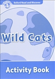Oxford Read and Discover Level 1: Wild Cats Activity Book