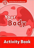 Oxford Read and Discover Level 2: Your Body Activity Book
