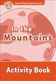 Oxford Read and Discover Level 2: In the Mountains Activity Book