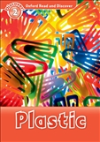 Oxford Read and Discover Level 2: Plastic Book