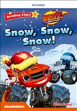 Reading Stars Blaze 1: Snow, Snow, Snow!