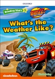 Reading Stars 3: Blaze What's the Weather Like?